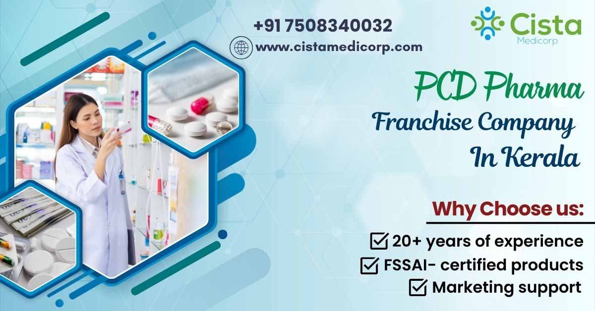 Grow Your Business with Leading PCD Pharma Franchise in Kerala